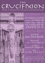 poster Paasconcert The Crucifixion 9 april 2011